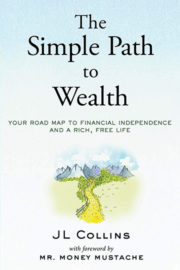 JL Collins – The Simple Path to Wealth
