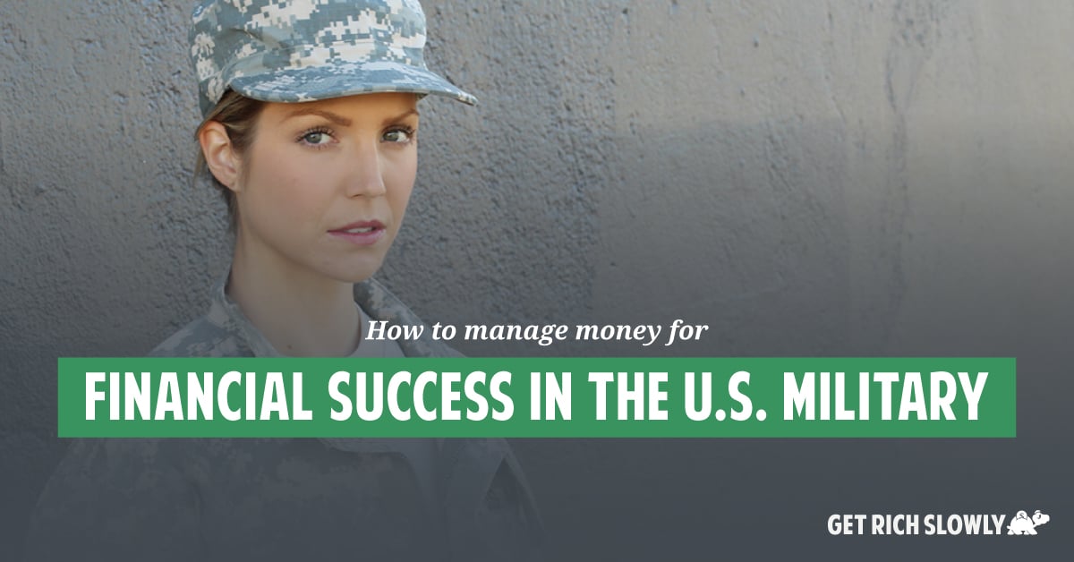 How to manage money for financial success in the U.S. military