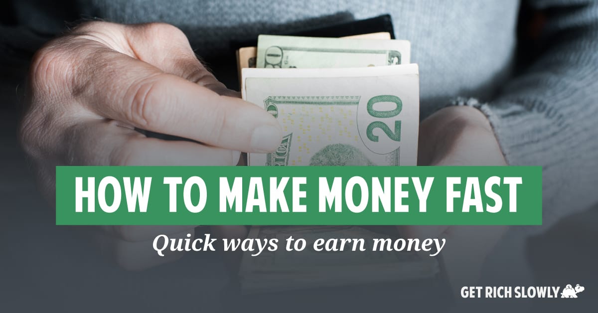 How to earn money fast?