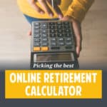 Most online retirement calculators suck. They make poor assumptions and offer poor results. Here are two retirement calculators that are actually awesome.