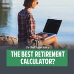 I'm obsessed with finding the best retirement calculator. I've been trying tools for years. Most suck. A few don't. Today, let's look at OnTrajectory.