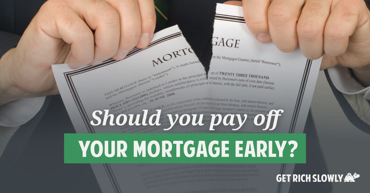 Should you pay off your mortgage early?