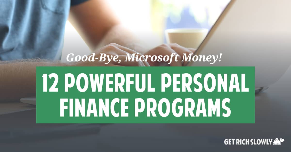 Good-bye, Microsoft Money! 12 powerful personal finance programs