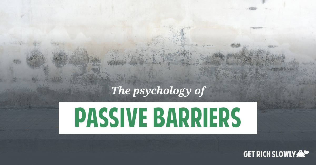 The psychology of passive barriers